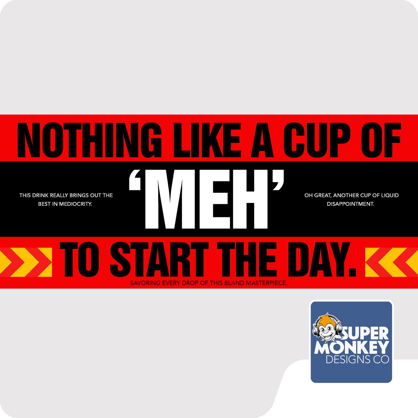 Cup Of 'Meh' (red)