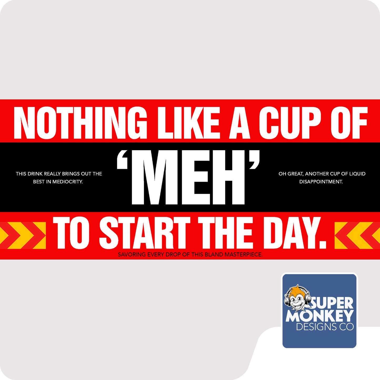 Cup Of 'Meh' (white)